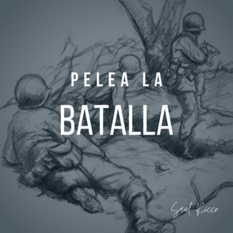 Pelea la batalla (feat. Toño Ayala)