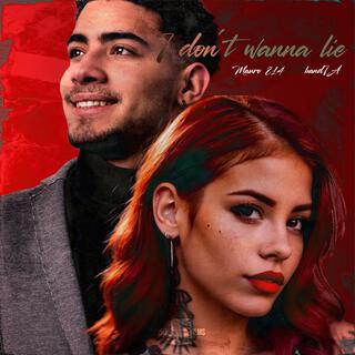 I don´t wanna lie ft. bandIA & SF LYRICAL lyrics | Boomplay Music