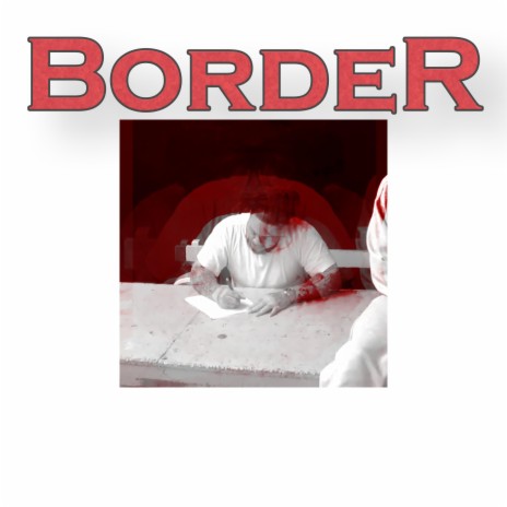 Border ft. The Antisocial