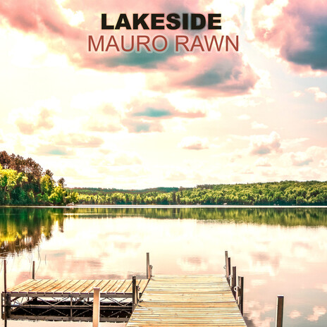 Lakeside | Boomplay Music