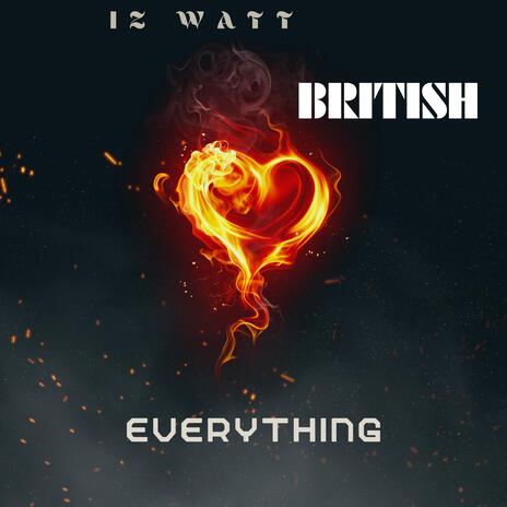 Everything ft. British | Boomplay Music