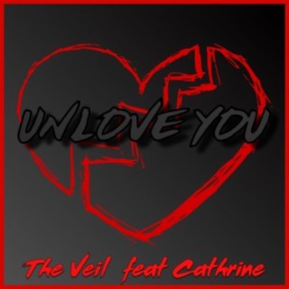 Unlove You (feat. Cathrine Høgquist)