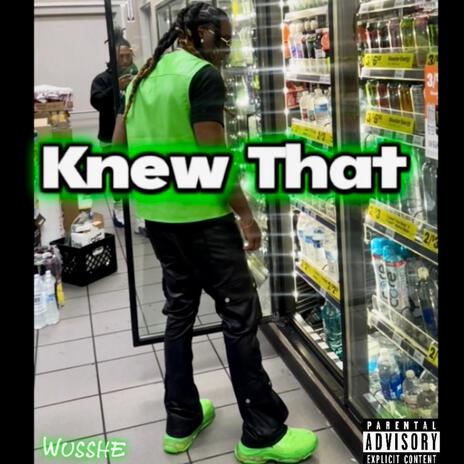 Knew That | Boomplay Music