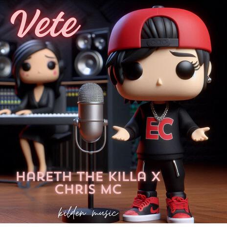 vete ft. Chris Mc | Boomplay Music