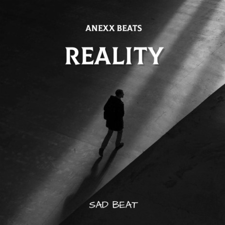 Reality (Sad Beat) | Boomplay Music