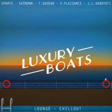 Luxury Boats | Boomplay Music