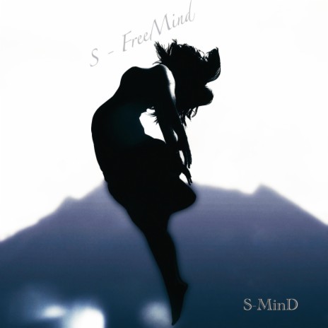 S-FreeMind | Boomplay Music