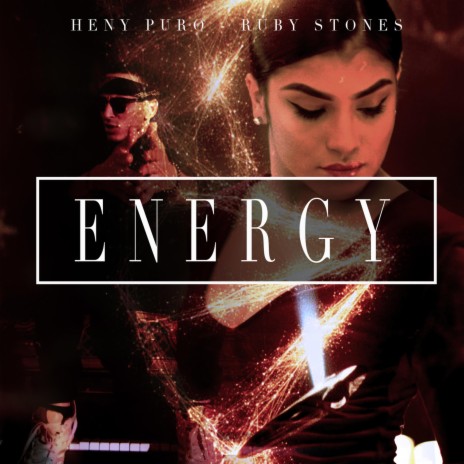 Energy ft. Ruby Stones