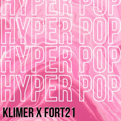 Hyper Pop (Clean Version) ft. Fort21 | Boomplay Music