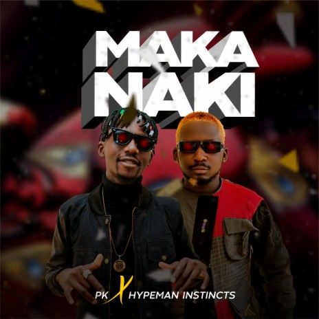 Makanaki (feat. Hypeman Instincts) | Boomplay Music