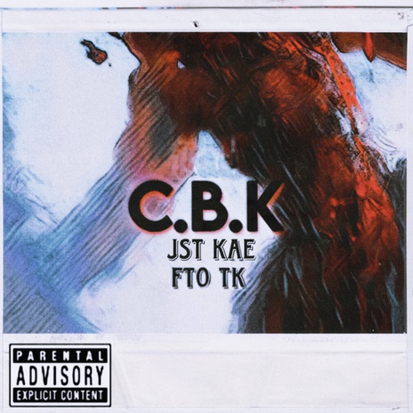 C.B.K ft. FTO TK | Boomplay Music