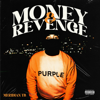 MONEY & REVENGE