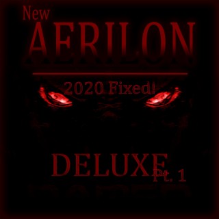 New Aerilon Deluxe, Pt. 1