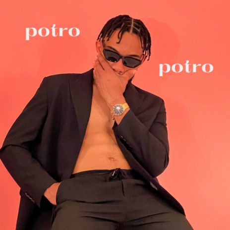 Potro Potro | Boomplay Music
