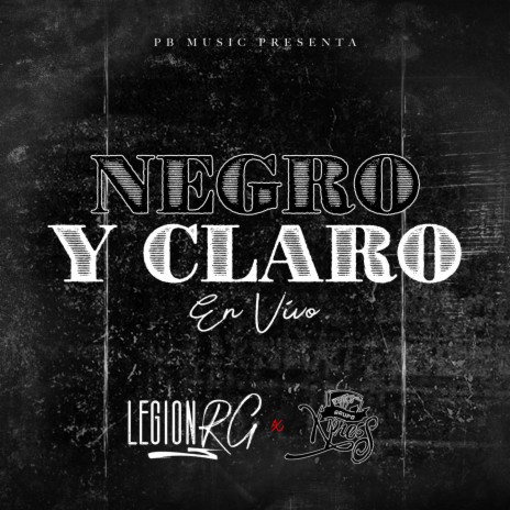 Negro Y Claro (En Vivo) ft. Grupo Xpress | Boomplay Music