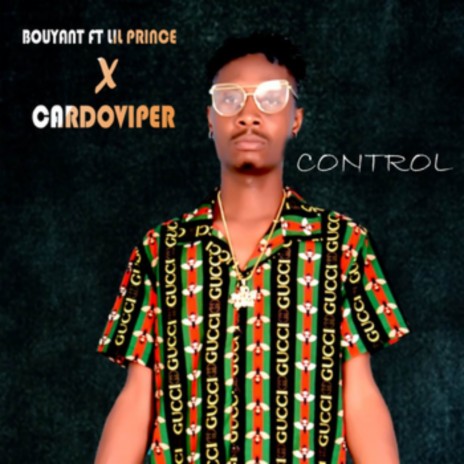 Control ft. Lil Prince & Cardoviper | Boomplay Music