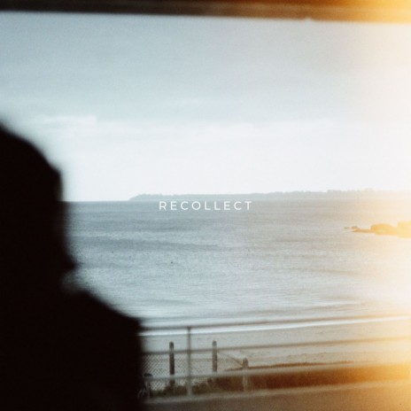 Recollect | Boomplay Music