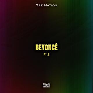 Beyonce Pt. 2