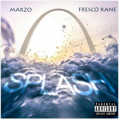 Splash (feat. Fresco Kane) | Boomplay Music