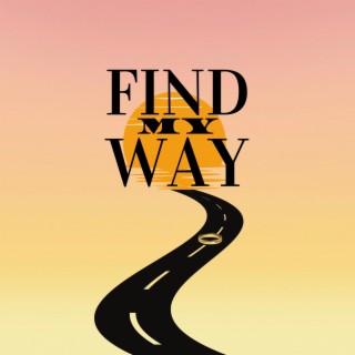 Find My Way ft. Christian lyrics | Boomplay Music