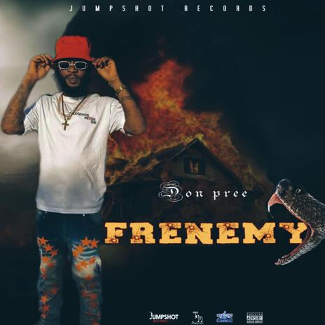 FRENEMY ft. Jumpshot Records Ltd | Boomplay Music