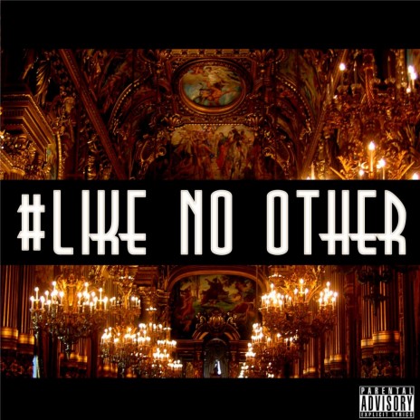 Like No Other | Boomplay Music