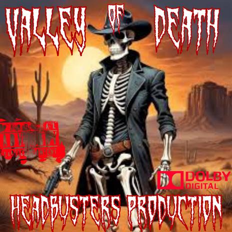 Valley of Death | Boomplay Music