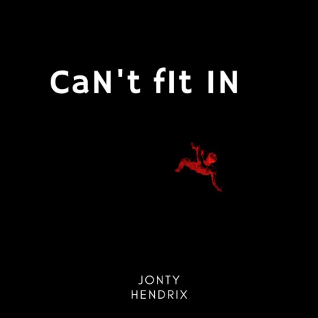 CaN't fIT IN | Boomplay Music