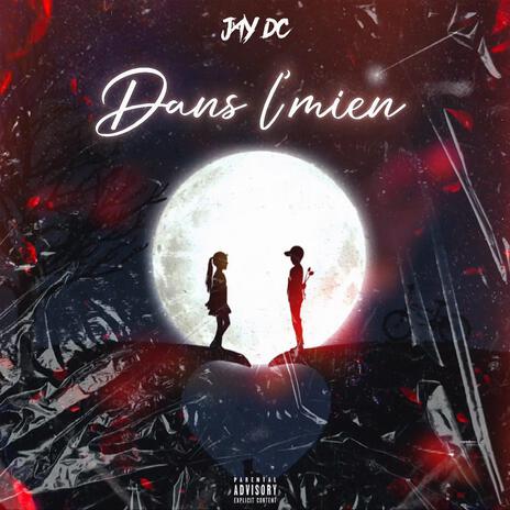 Dans l'mien | Boomplay Music