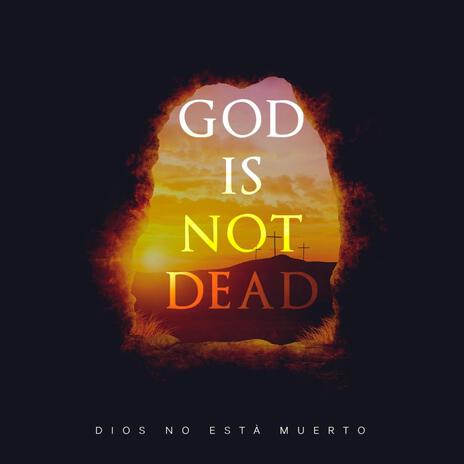 God is not dead | Boomplay Music