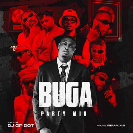 Buga Party Mix ft. TeeFamous | Boomplay Music