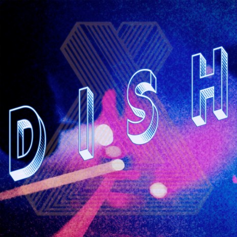 Dish | Boomplay Music