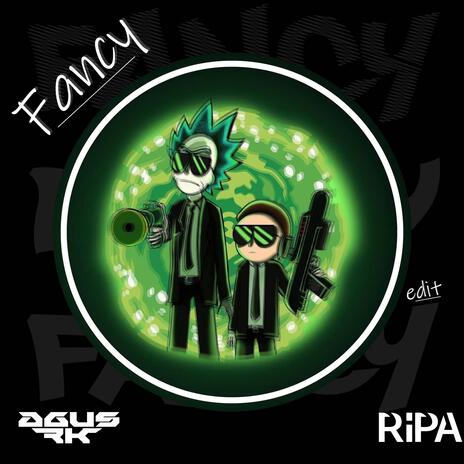 Fancy (Edit) ft. Ripa | Boomplay Music