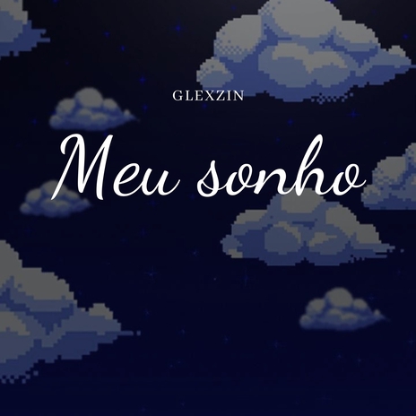 Meu sonho | Boomplay Music