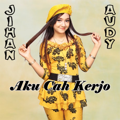 Aku Cah Kerjo | Boomplay Music