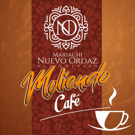 Moliendo café - Mariachi Nuevo Ordaz | Boomplay Music