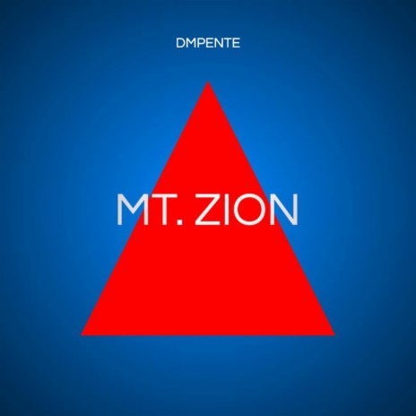 Mt. Zion | Boomplay Music