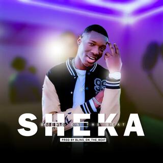 SHEKA OFFICIAL AUDIO