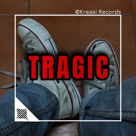 tragic | Boomplay Music