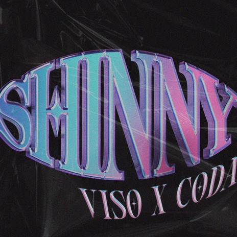 Shinny ft. CODA | Boomplay Music