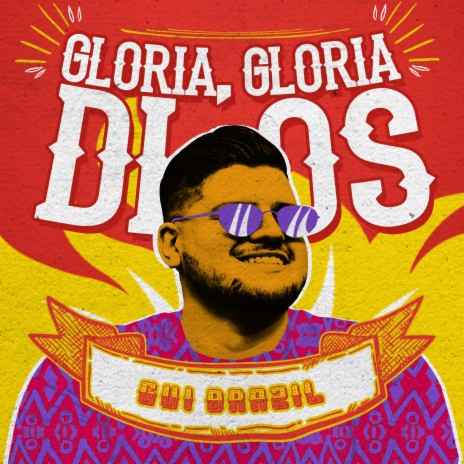 Gloria, Gloria Dios