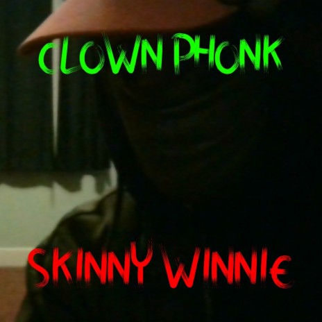 Clown Phonk | Boomplay Music