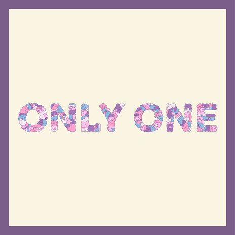 Only One | Boomplay Music