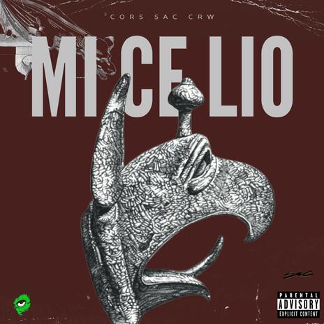 MI CE LIO | Boomplay Music