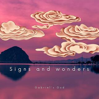 Signs and Wonders