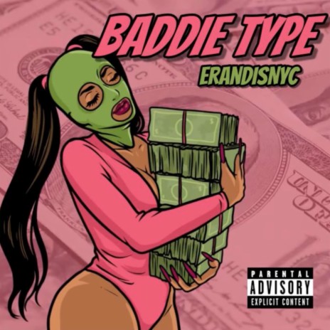 Baddie Type | Boomplay Music