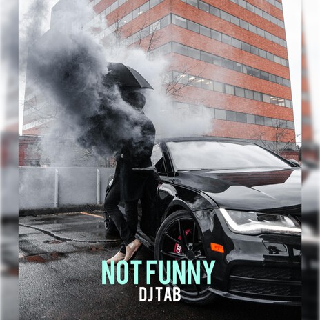 Not Funny | Boomplay Music