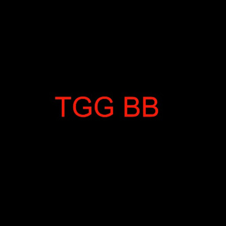 TGG BB | Boomplay Music