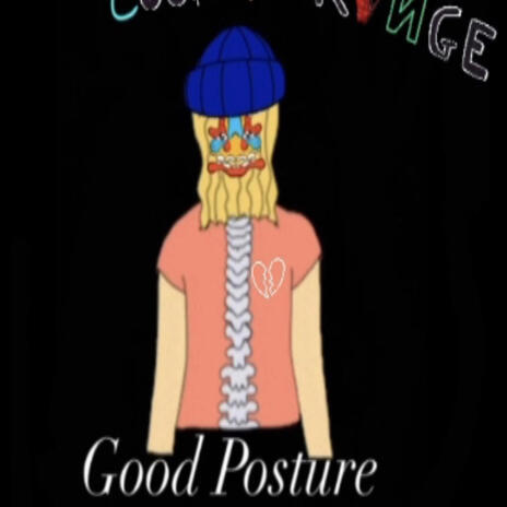 Good Posture ft. Coolersrvnge | Boomplay Music