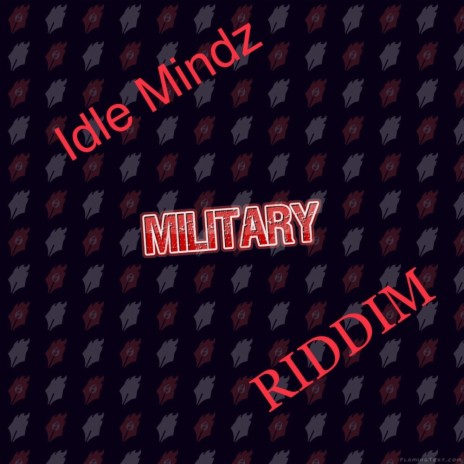 Military Riddim | Boomplay Music